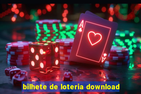 bilhete de loteria download